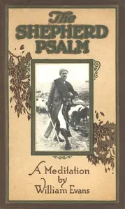 The Shepherd Psalm: A Meditation