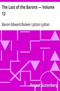 The Last of the Barons — Volume 12