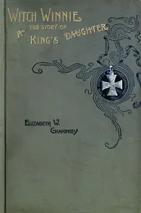 Witch Winnie: The Story of a "King's Daughter"