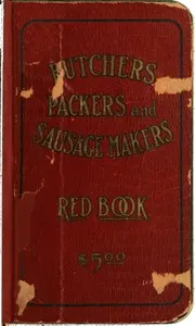 Butchers', Packers' and Sausage Makers' Red Book
