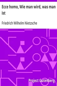 Ecce homo, Wie man wird, was man ist