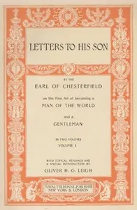 Quotes and Images from Chesterfield's Letters to His Son