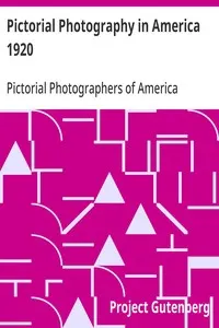 Pictorial Photography in America 1920