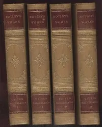 The Project Gutenberg Works of John Lothrop Motley: A Linked Index for: The Rise of the Dutch Republic; The History of the United Netherlands; The Life and Death of John of Barneveld