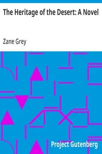 The Heritage of the Desert: A Novel