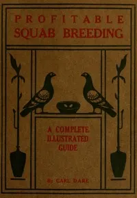 Profitable squab breeding