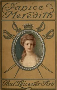 Janice Meredith: A Story of the American Revolution