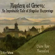 Mystery at Geneva: An Improbable Tale of Singular Happenings