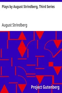 Plays by August Strindberg, Third Series