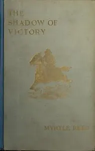 The Shadow of Victory: A Romance of Fort Dearborn