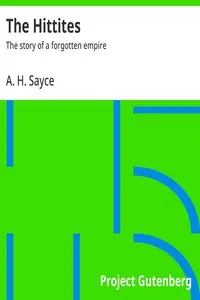 The Hittites : $b The story of a forgotten empire