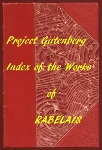 Index of the Project Gutenberg Works of Rabelais