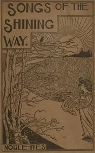 Songs of the shining way