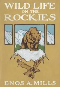 Wild Life on the Rockies