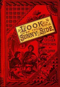 Look on the sunny side: and other sketches