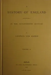 A history of England principally in the seventeenth century, Volume 2 (of 6)