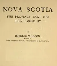 Nova Scotia: the province that has been passed by