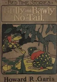 Bully and Bawly No-Tail (the Jumping Frogs)