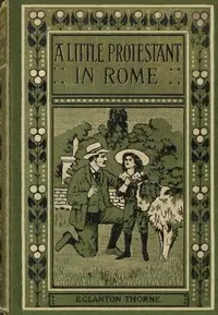 A little Protestant in Rome