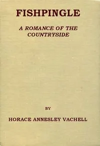 Fishpingle: A Romance of the Countryside