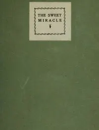 The sweet miracle
