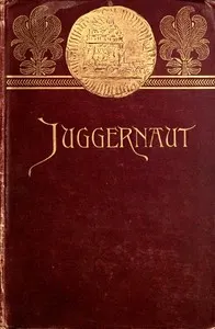 Juggernaut: A Veiled Record