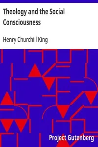 Theology and the Social Consciousness: A Study of the Relations of the Social Consciousness to Theology (2nd ed.)