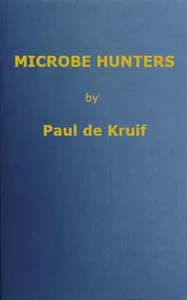 Microbe hunters