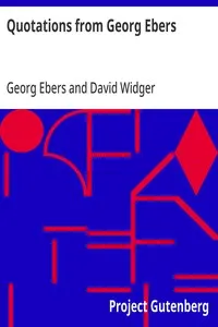 Quotations from Georg Ebers