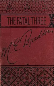 The fatal three, vol. II