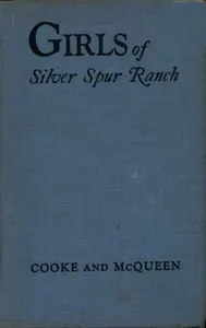 The Girls of Silver Spur Ranch