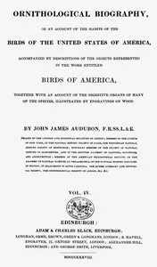 Ornithological biography, Vol. 4 (of 5): An account of the habits of the birds of the United States of America