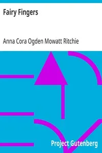 Fairy Fingers: A Novel