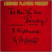 The Man Who Was Thursday, A Nightmare (Version 3, Dramatic Reading)