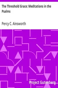 The Threshold Grace: Meditations in the Psalms