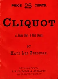 Cliquot: A Racing Story of Ideal Beauty
