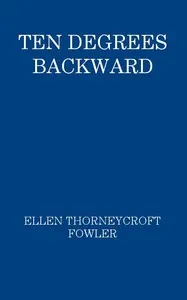 Ten Degrees Backward