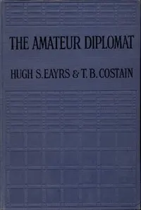 The Amateur Diplomat: A Novel