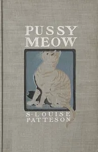 Pussy Meow: The autobiography of a cat