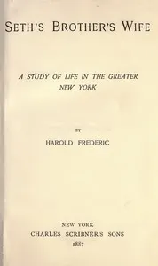 Seth's Brother's Wife: A Study of Life in the Greater New York