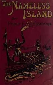 The Nameless Island: A Story of Some Modern Robinson Crusoes