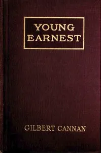 Young Earnest: The Romance of a Bad Start in Life