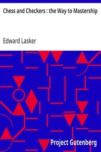 Chess and Checkers: the Way to Mastership