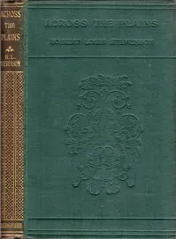 Across the Plains, with Other Memories and Essays