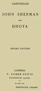 John Sherman; and, Dhoya
