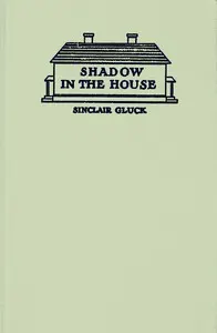 Shadow in the House