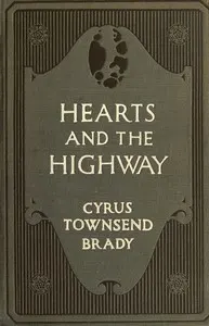 Hearts and the highway: A romance of the road