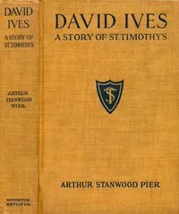 David Ives: A Story of St. Timothy's