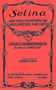 Selina: Her Hopeful Efforts and Her Livelier Failures