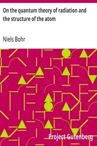 On the quantum theory of radiation and the structure of the atom